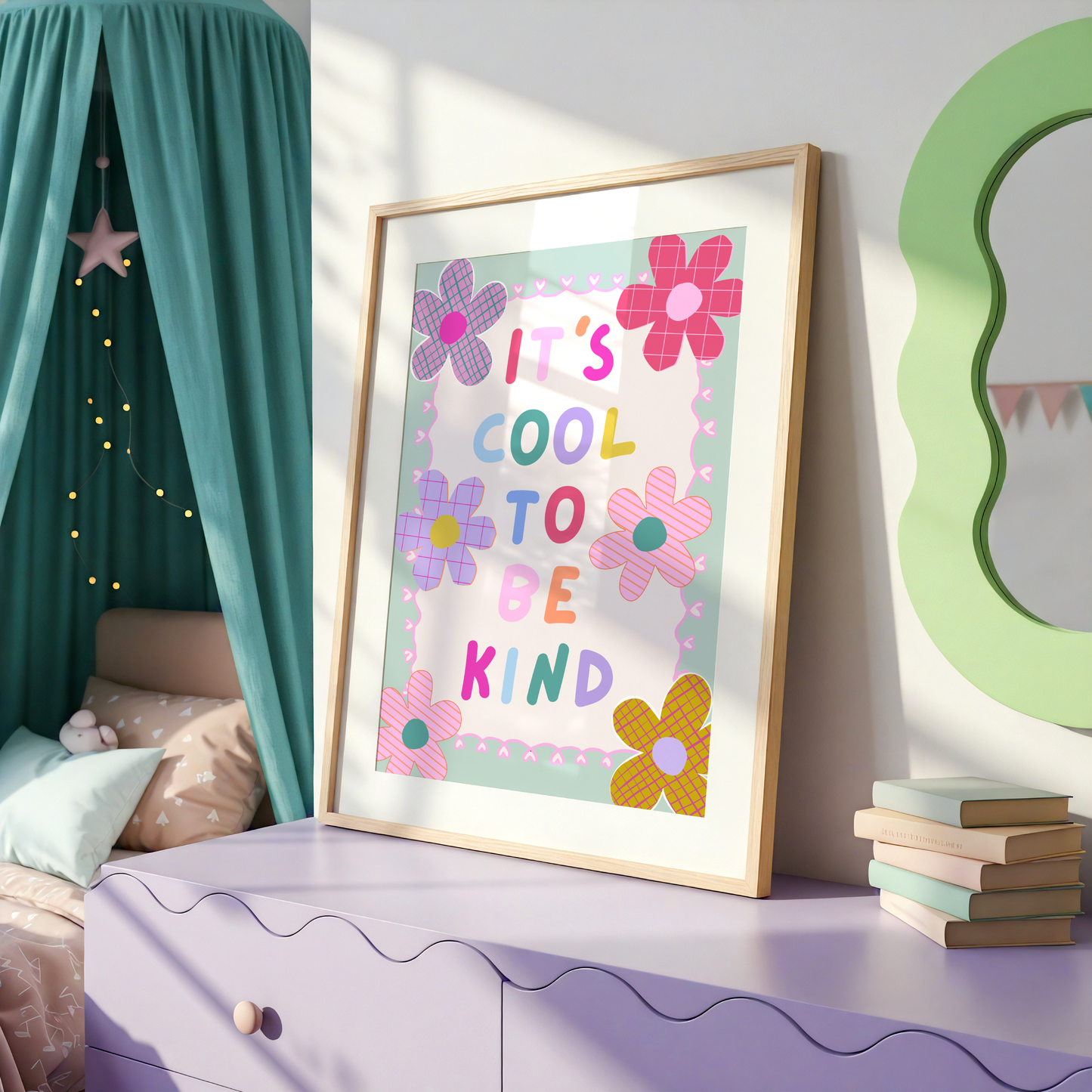 It's Cool To Be Kind Poster Print